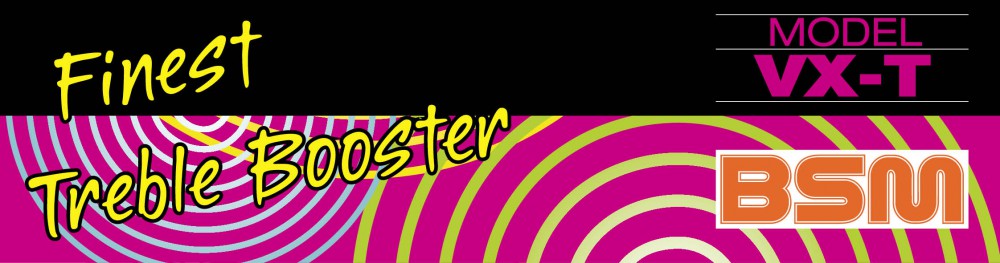 VX-T Treble/Mid Boost
